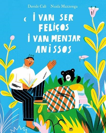I VAN SER FELIÇOS I VAN MENJAR ANISSOS | 9788412723601 | CALÌ, DAVIDE