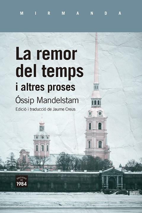 REMOR DEL TEMPS I ALTRES PROSES | 9788418858499 | MANDELSTAM, ÓSSIP