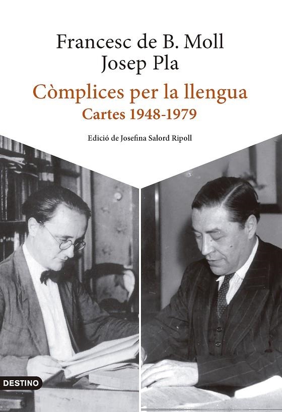 CÒMPLICES PER LA LLENGUA | 9788419734006 | PLA, JOSEP/BORJA MOLL, FRANCESC DE