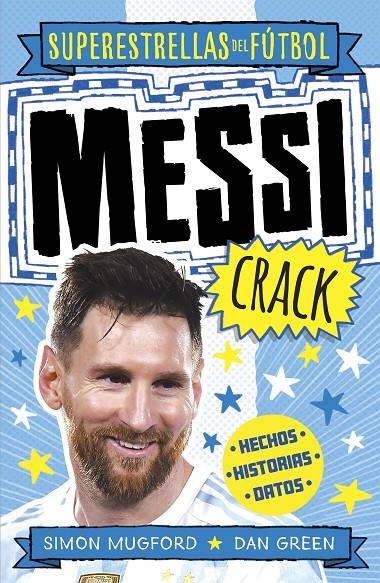 MESSI CRACK (SUPERESTRELLAS DEL FÚTBOL) | 9788419743367 | MUGFORD, SIMON/GREEN, DAN