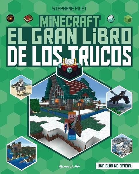 MINECRAFT. EL GRAN LIBRO DE LOS TRUCOS | 9788408271987 | PILET, STÉPHANE