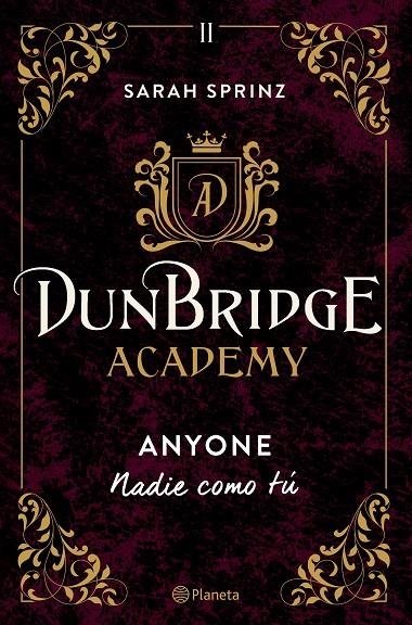 DUNBRIDGE ACADEMY. ANYONE | 9788408275862 | SPRINZ, SARAH