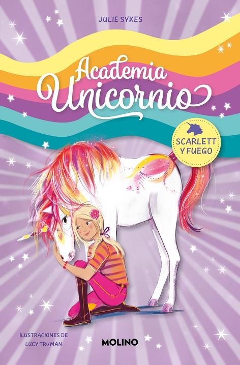 ACADEMIA UNICORNIO 2 - SCARLETT Y FUEGO | 9788427237261 | SYKES, JULIE