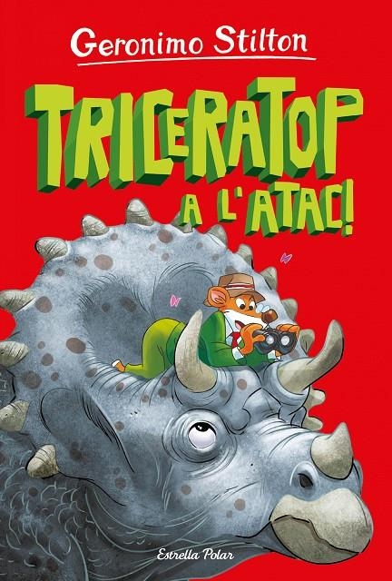 ILLA DELS DINOSAURES 2. TRICERATOP A L'ATAC! | 9788413895819 | STILTON, GERONIMO