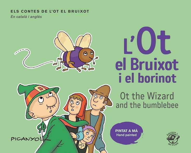 OT EL BRUIXOT I EL BORINOT - OT THE WIZARD AND THE BUMBLEBEE | 9788417207489 | MARTÍNEZ PICANYOL, JOSEP LLUÍS
