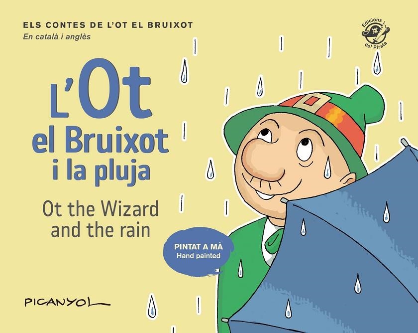 OT EL BRUIXOT I LA PLUJA / OT THE WIZARD AND THE RAIN | 9788417207496 | MARTÍNEZ PICANYOL, JOSEP LLUÍS
