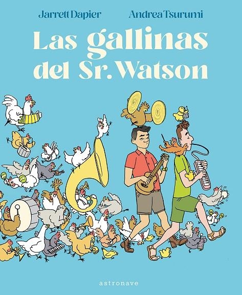 GALLINAS DEL SR. WATSON | 9788467963113 | DAPIER, JARRETT/TSURUMI, ANDREA