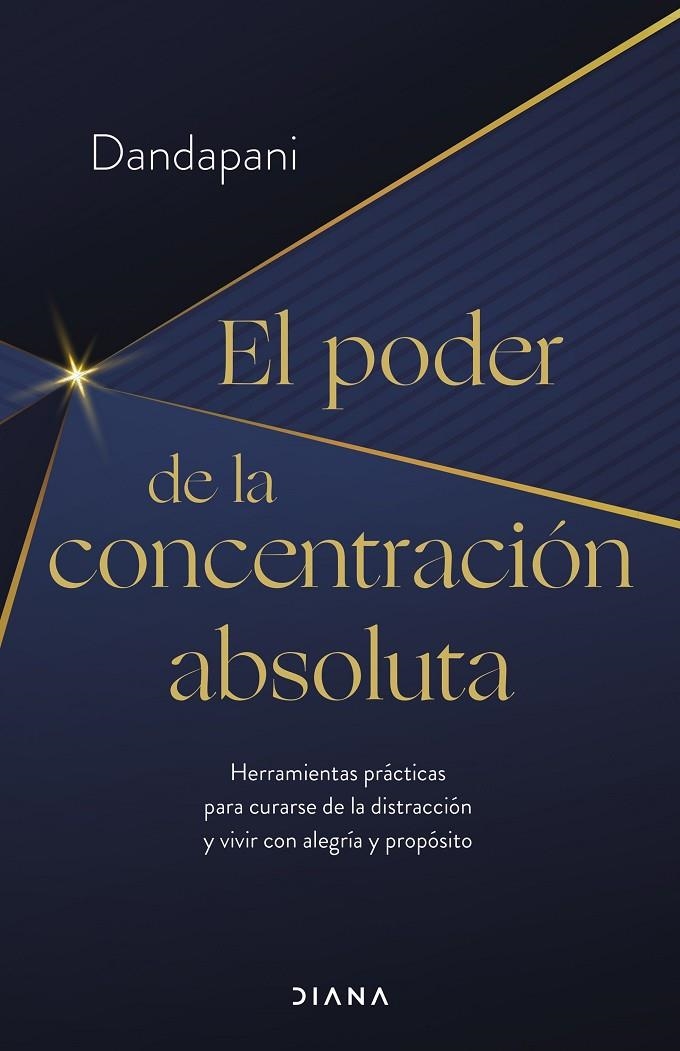 PODER DE LA CONCENTRACIÓN ABSOLUTA | 9788411190954 | DANDAPANI