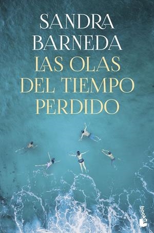 OLAS DEL TIEMPO PERDIDO | 9788408276937 | BARNEDA, SANDRA