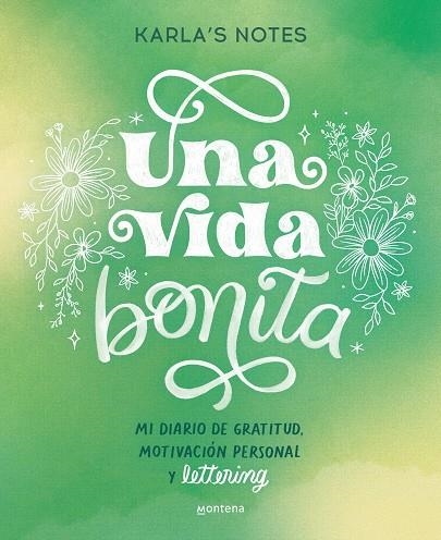 UNA VIDA BONITA | 9788419650870 | KARLA'S, NOTES