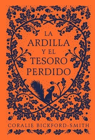ARDILLA Y EL TESORO PERDIDO | 9788418050725 | BICKFORD-SMITH, CORALIE