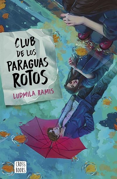 CLUB DE LOS PARAGUAS ROTOS | 9788408276401 | RAMIS, LUDMILA