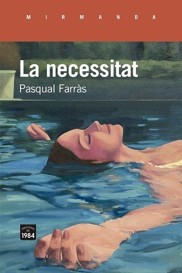 NECESSITAT, LA | 9788418858505 | FARRÀS, PASQUAL