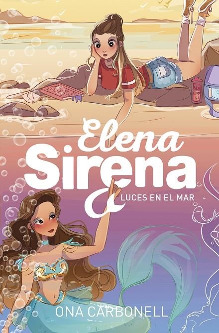 ELENA SIRENA 4 - LUCES EN EL MAR | 9788420440200 | CARBONELL, ONA