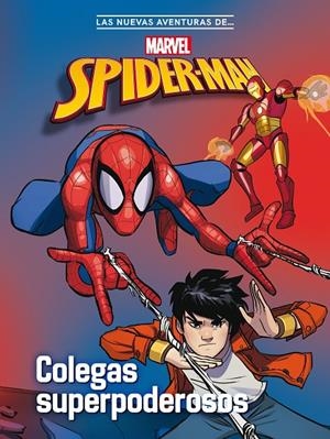 SPIDER-MAN. COLEGAS SUPERPODEROSOS | 9788418610493 | MARVEL