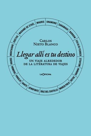 LLEGAR ALLÍ ES TU DESTINO. | 9788412442649 | NIETO BLANCO, CARLOS
