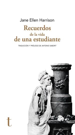 RECUERDOS DE LA VIDA DE UNA ESTUDIANTE | 9788412685978 | HARRISON, JANE ELLEN