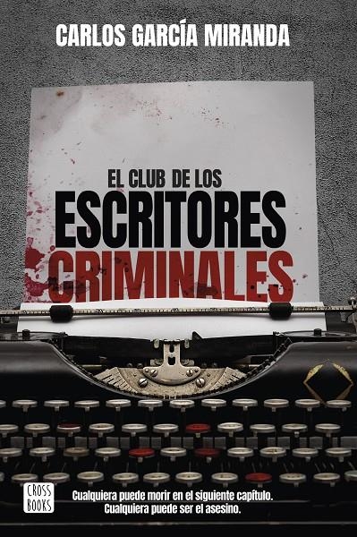 CLUB DE LOS ESCRITORES CRIMINALES | 9788408260042 | GARCÍA MIRANDA, CARLOS