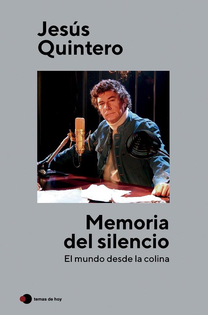 MEMORIA DEL SILENCIO | 9788499989853 | QUINTERO, JESÚS
