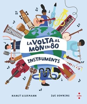 VOLTA AL MÓN EN 80 INSTRUMENTS | 9788466154451 | DICKMANN, NANCY