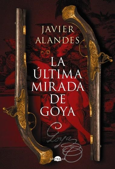 ÚLTIMA MIRADA DE GOYA, LA | 9788418945762 | ALANDES, JAVIER