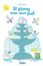 SI LLORES COM UNA FONT ( CATALAN ) | 9788418821639 | NOEMI VOLA