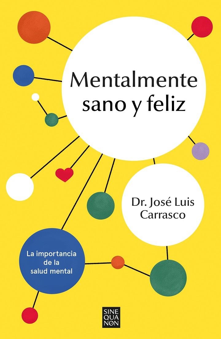 MENTALMENTE SANO Y FELIZ | 9788466676250 | CARRASCO PERERA, JOSÉ LUIS