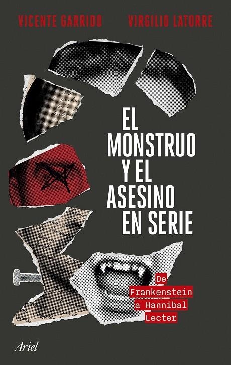 MONSTRUO Y EL ASESINO EN SERIE, EL | 9788434436749 | GARRIDO, VICENTE/LATORRE, VIRGILIO