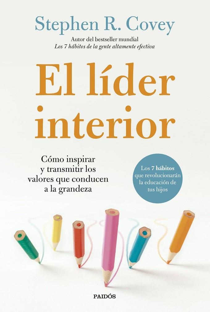 LÍDER INTERIOR, EL | 9788449341496 | COVEY, STEPHEN R.