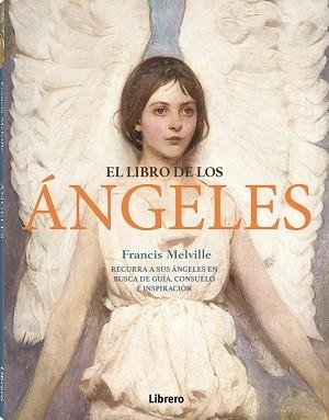 LIBRO DE LOS ANGELES, EL | 9788411540025 | MELVILLE, FRANCIS