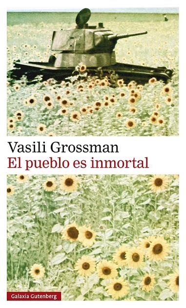 PUEBLO ES INMORTAL, EL | 9788419738028 | GROSSMAN, VASILI