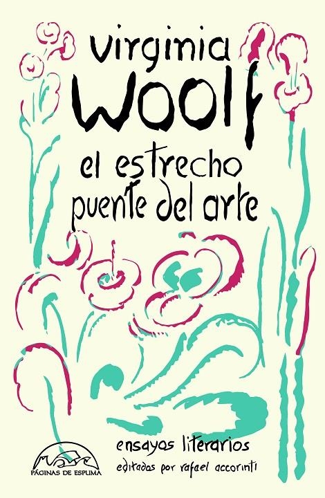 ESTRECHO PUENTE DEL ARTE | 9788483933381 | WOOLF, VIRGINIA/ACCORINTI, RAFAEL