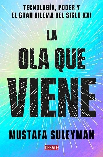 OLA QUE VIENE, LA | 9788419399649 | SULEYMAN, MUSTAFA/BHASKAR, MICHAEL