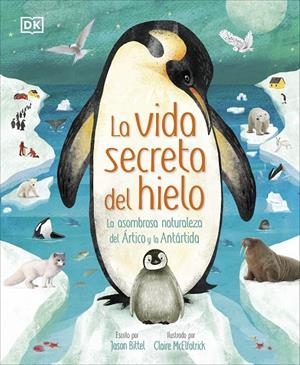 VIDA SECRETA DEL HIELO | 9780241637708 | DK