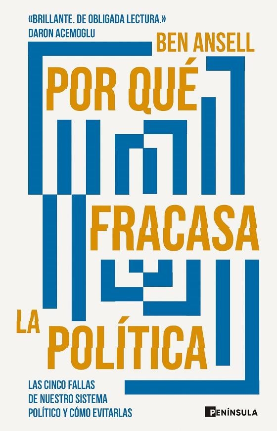 POR QUÉ FRACASA LA POLÍTICA | 9788411002059 | ANSELL, BEN