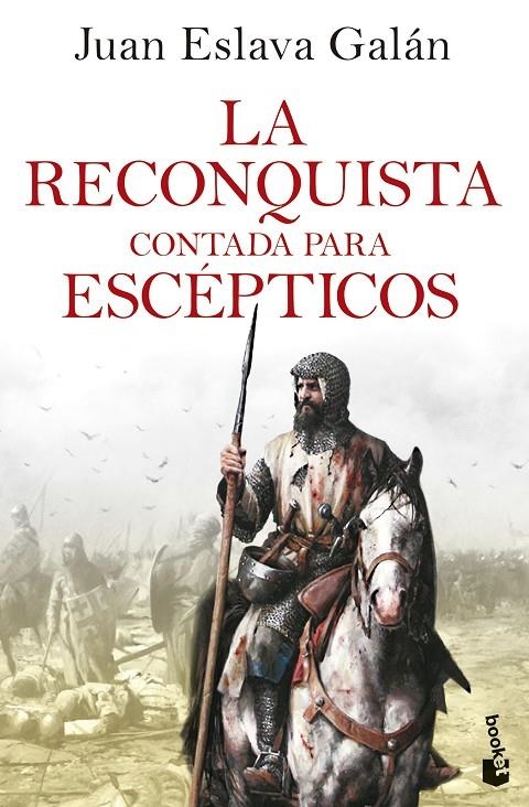 RECONQUISTA CONTADA PARA ESCÉPTICOS | 9788408278504 | ESLAVA GALÁN, JUAN