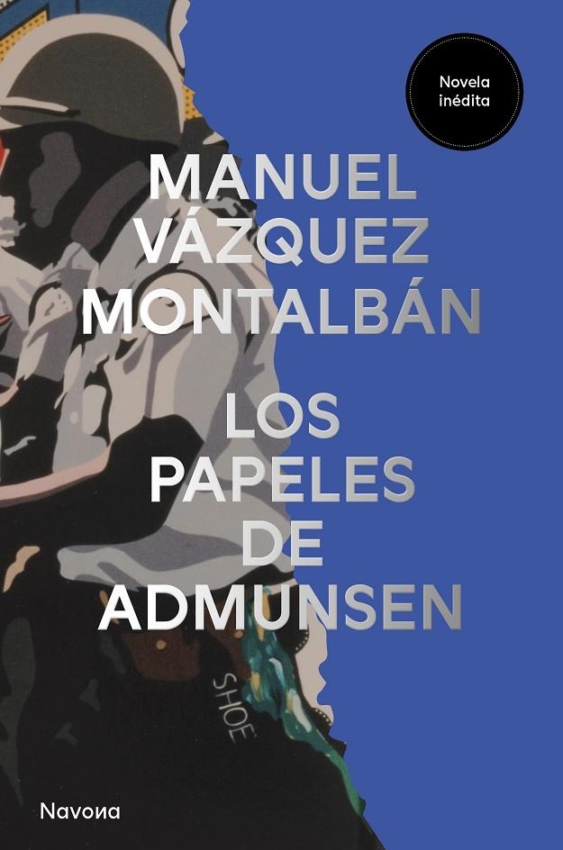 PAPELES DE ADMUNSEN, LOS | 9788419552549 | VÁZQUEZ MONTALBÁN, MANUEL