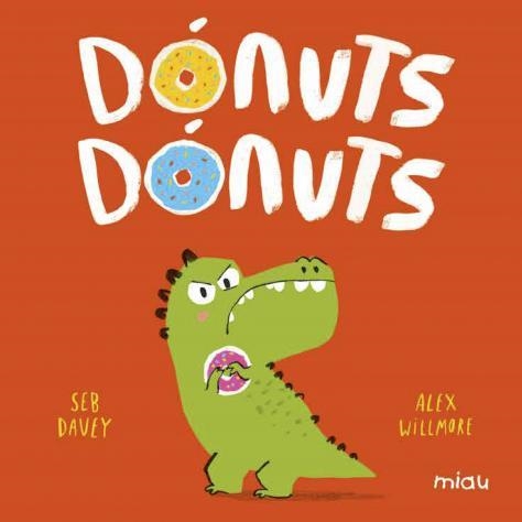 DÓNUTS, DÓNUTS | 9788418609251 | DAVEY, SEB