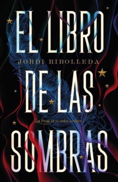 LIBRO DE LAS SOMBRAS, EL | 9788419030689 | RIBOLLEDA, JORDI