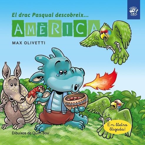 DRAC PASQUAL DESCOBREIX AMÈRICA | 9788417207007 | OLIVETTI, MAX