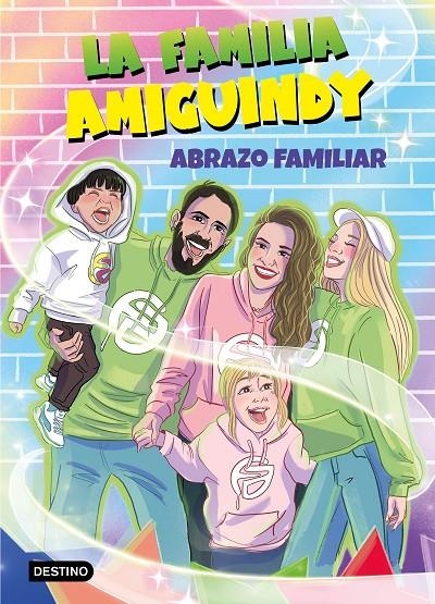 FAMILIA AMIGUINDY 1. ABRAZO FAMILIAR | 9788408275411 | LA FAMILIA AMIGUINDY