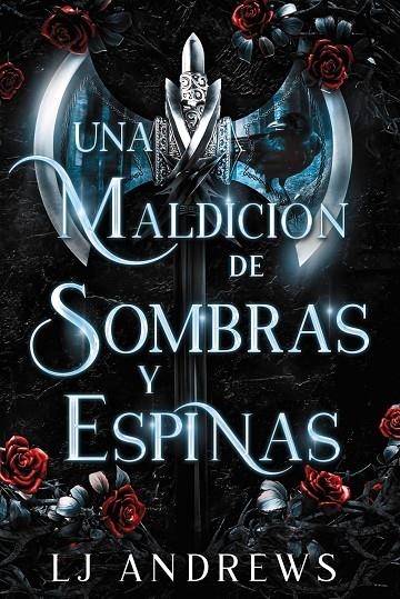 UNA MALDICIÓN DE SOMBRAS Y ESPINAS | 9788419988027 | ANDREWS, LJ
