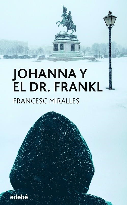 JOHANNA Y EL DR. FRANKL | 9788468359052 | MIRALLES CONTIJOCH, FRANCESC