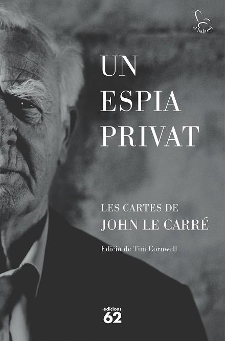 ESPIA PRIVAT, UN | 9788429781465 | LE CARRÉ, JOHN