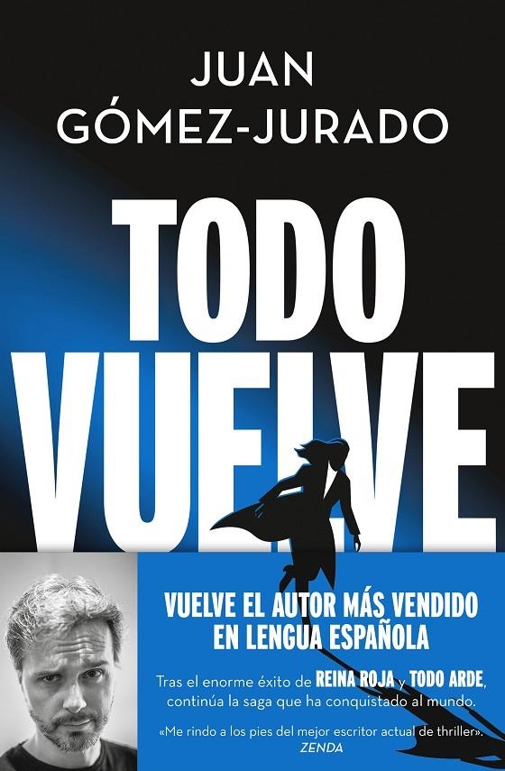 TODO VUELVE (TODO ARDE 2) | 9788466675680 | GÓMEZ-JURADO, JUAN