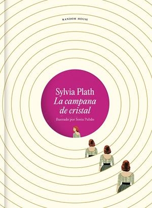 CAMPANA DE CRISTAL. EDICIÓN ILUSTRADA | 9788439741459 | PLATH, SYLVIA