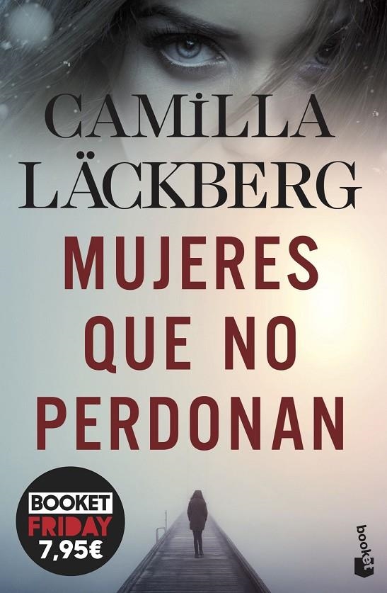 MUJERES QUE NO PERDONAN | 9788408278658 | LÄCKBERG, CAMILLA