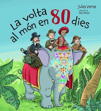 VOLTA AL MÓN EN 80 DIES, LA | 9788447951260 | VERNE, JULES