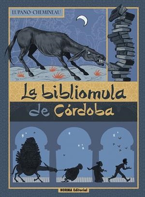 BIBLIOMULA DE CORDOBA | 9788467965667 | LUPANO, WILFRID/CHEMINEAU