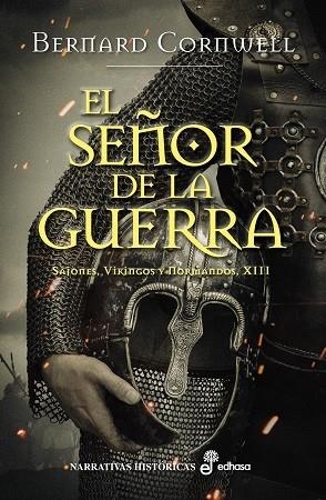 SEÑOR DE LA GUERRA XIII | 9788435022637 | CORNWELL, BERNARD